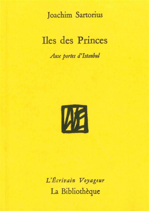 Emprunter Iles des Princes. Aux portes d'Istanbul livre
