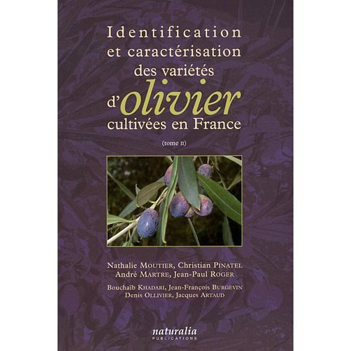 Emprunter Identification et caractérisation des variétés d'olivier cultivées en France. Tome 2 livre