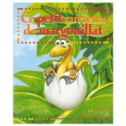 Emprunter CE PETIT CURIEUX DE MARGOUILLAT livre