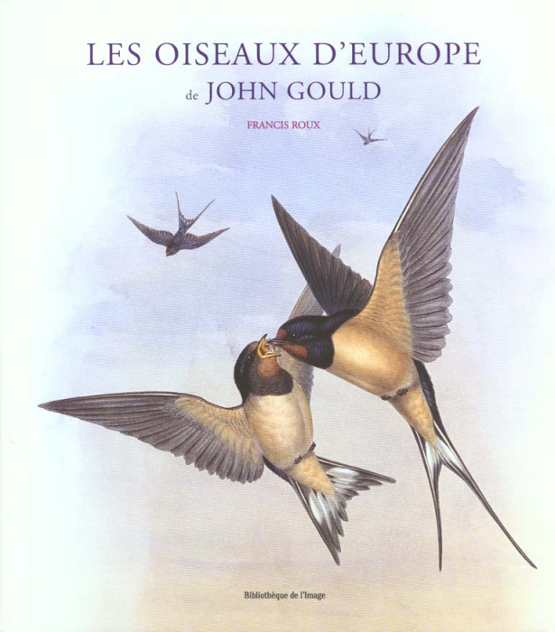 Emprunter Les oiseaux d'Europe de John Gould livre