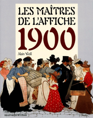 Emprunter Les maîtres de l'affiche 1900 : Masters of the poster 1900 : I maestri del manifesto liberty livre