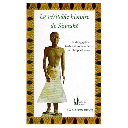 Emprunter La véritable histoire de Sinouhé livre
