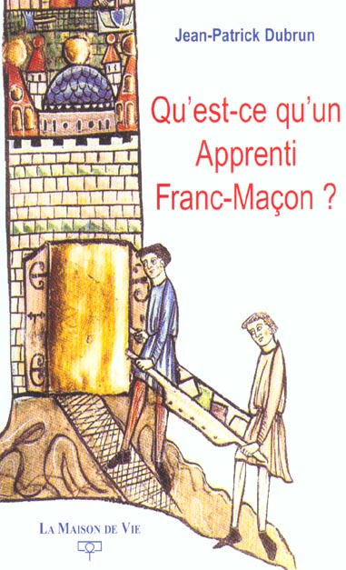Emprunter Qu'est-ce qu'un apprenti franc-maçon ? livre
