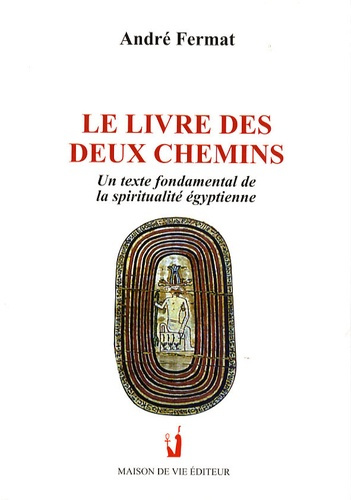 Emprunter Le livre des deux chemins livre
