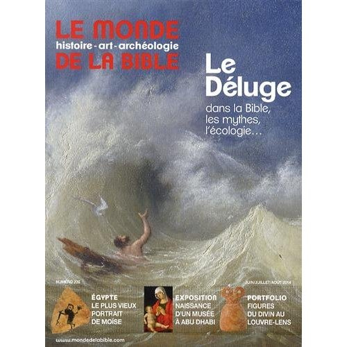 Emprunter Le monde de la Bible N° 209 : Le Déluge dans la Bible, les mythes, l'écologie... livre