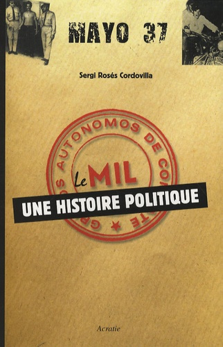 Emprunter Le MIL : une histoire politique livre