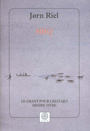 Emprunter Heq. Le chant pour celui qui désire vivre livre