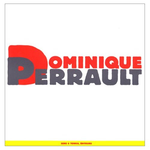 Emprunter DOMINIQUE PERRAULT livre