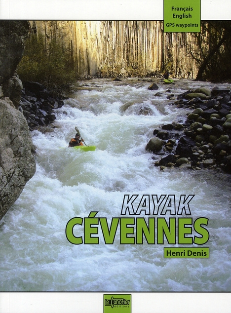 Emprunter Kayak Cévennes. Edition bilingue français-anglais livre