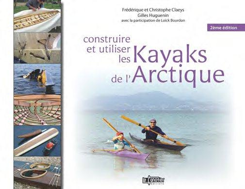 Emprunter Construire et utiliser les kayaks de l'Arctique. 2e édition livre