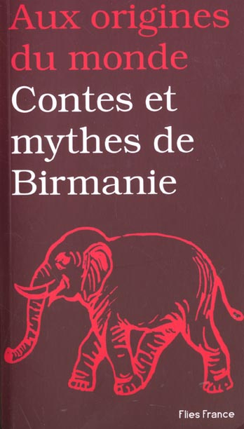 Emprunter Contes et mythes de Birmanie et d'autres Etats du Myanmar livre