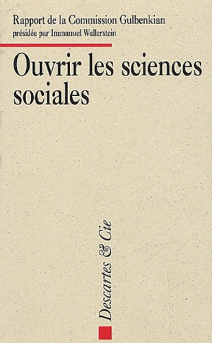 Emprunter Ouvrir les sciences sociales. Rapport de la Commission Gulbenkian pour la restructuration des scienc livre