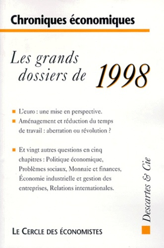 Emprunter CHRONIQUES ECONOMIQUES 1998. Les grands dossiers de 1998 livre