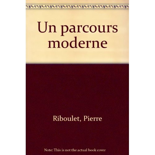 Emprunter Un parcours moderne livre