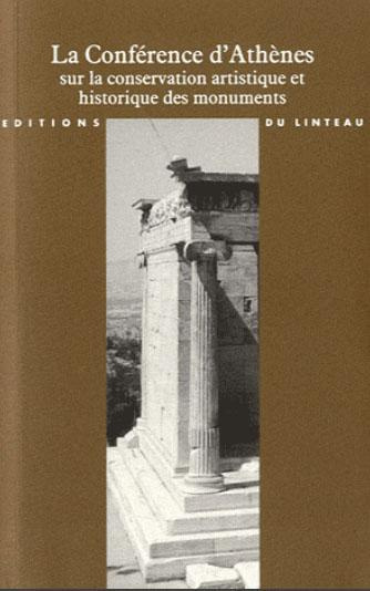 Emprunter La conférence d'Athènes sur la Conservation artistique et historique des monuments (1931) livre