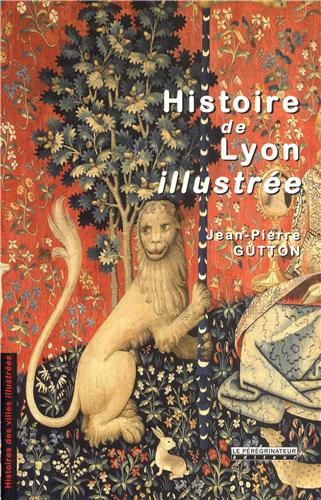 Emprunter HISTOIRE DE LYON ILLUSTREE livre