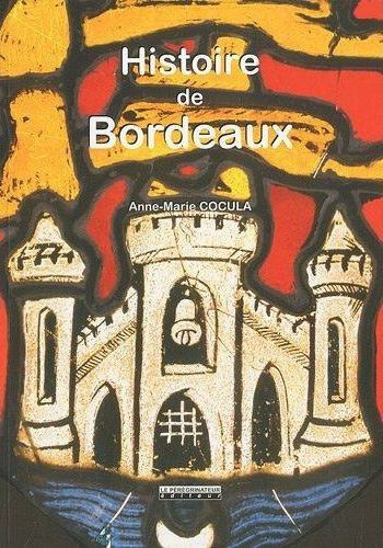 Emprunter Histoire de Bordeaux livre