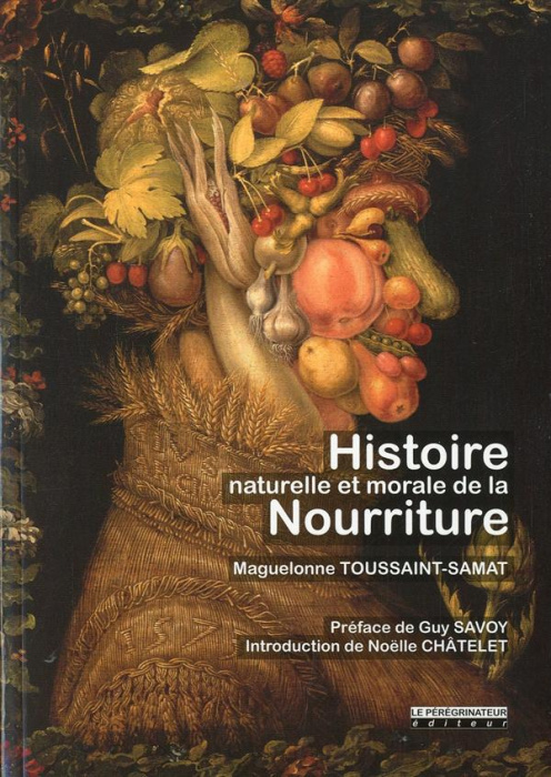 Emprunter Histoire naturelle et morale de la nourriture livre