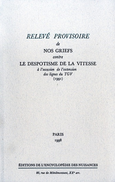 Emprunter Relevé provisoire de nos griefs contre le despotisme de la vitesse. A l'occasion de l'extension des livre