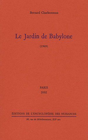 Emprunter Le jardin de Babylone (1969) livre