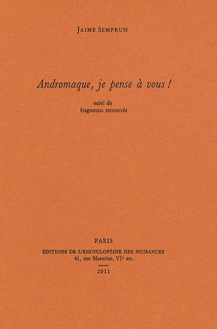 Emprunter Andromaque, je pense à vous ! Suivi de fragments retrouvés livre
