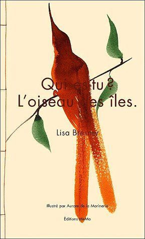 Emprunter QUI ES-TU ? JE SUIS L'OISEAU DES ILES livre