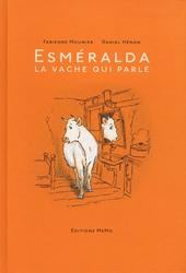 Emprunter Esmeralda la vache qui parle livre