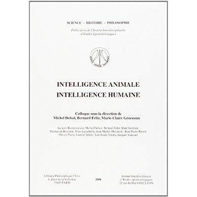 Emprunter INTELLIGENCE ANIMALE, INTELLIGENCE HUMAINE livre
