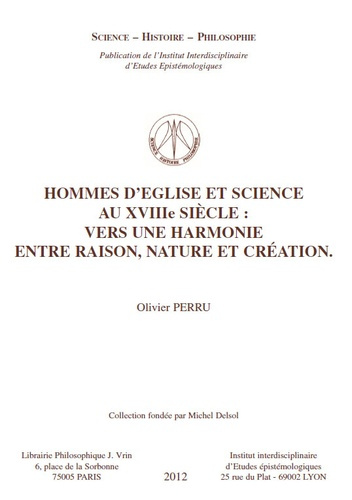 Emprunter HOMMES D'EGLISE ET DE SCIENCE AU XVIIIE SIECLE VERS UNE HARMONIE ENTRE RAISON, NATURE ET CREATION livre