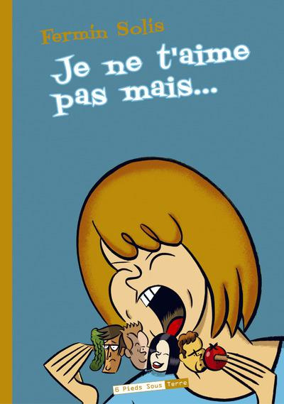 Emprunter Je ne t'aime pas mais... livre