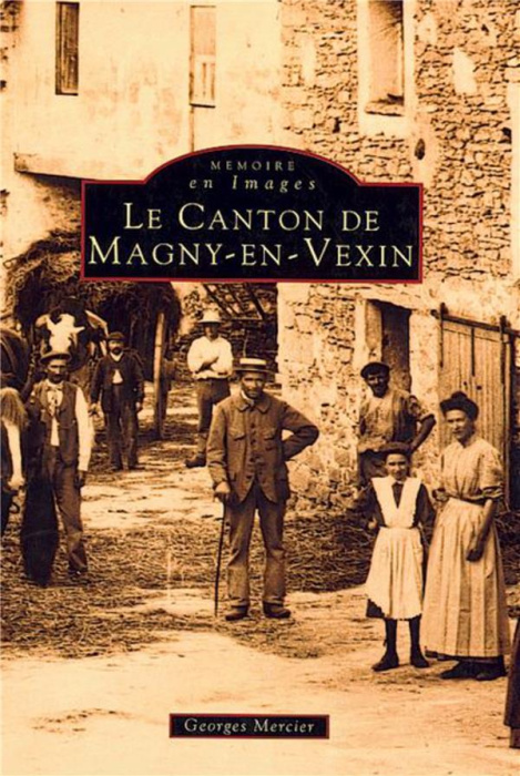 Emprunter MAGNY-EN-VEXIN (CANTON DE) livre