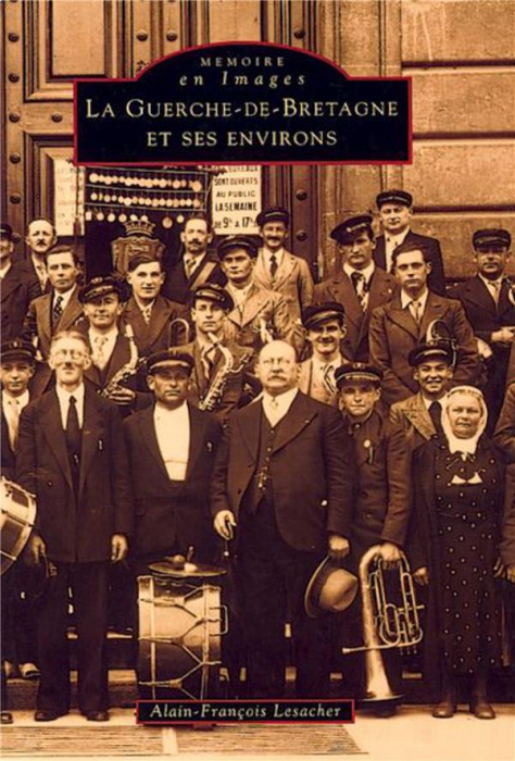 Emprunter GUERCHE-DE-BRETAGNE ET SES ENVIRONS (LA) livre