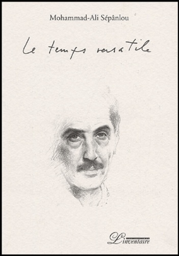 Emprunter Le temps versatile. Quarante ans de poésie livre