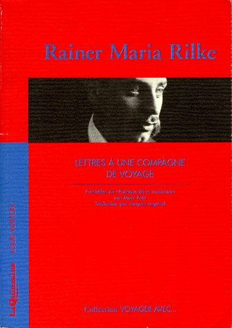 Emprunter VOYAGER AVEC RILKE - LETTRES A UNE COMPAGNE DE VOYAGE livre