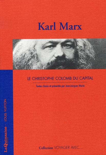Emprunter VOYAGER AVEC KARL MARX - CHRISTOPHE COLOMB DU CAPITAL livre