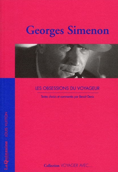 Emprunter VOYAGER AVEC GEORGES SIMENON - OBSESSIONS DU VOYAGEUR livre