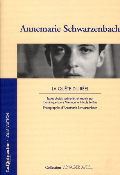 Emprunter VOYAGER AVEC ANNEMARIE SCHWARZENBACH - LA QUETE DU REEL livre