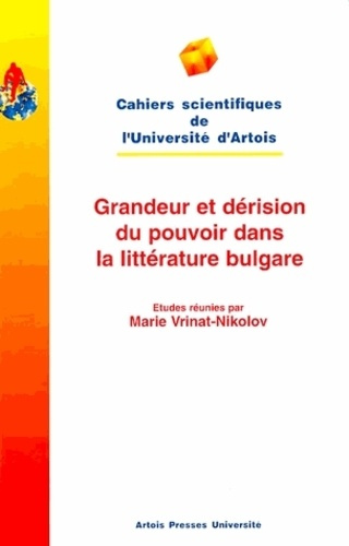 Emprunter Grandeur et dérision du pouvoir dans la littérature bulgare livre