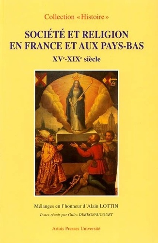 Emprunter Société et religion en France et aux Pays-Bas XVe-XIXe siècle livre