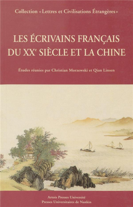 Emprunter Les écrivains français du XXe siècle et la Chine livre