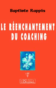 Emprunter Le Réenchantement du Coaching livre