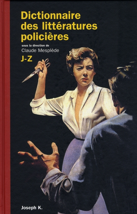 Emprunter Dictionnaire des littératures policières. Tome 2, J-Z, Edition revue et augmentée livre
