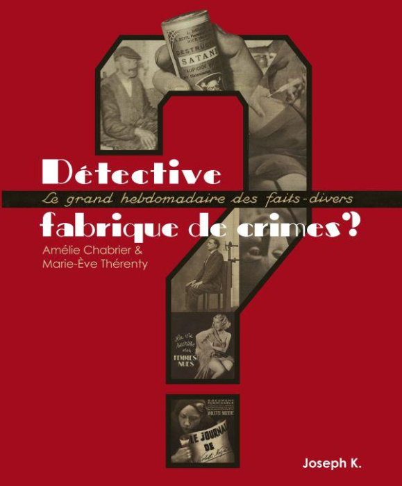 Emprunter Détective. Fabrique de crimes ? 1928-1940 livre