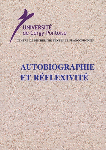 Emprunter Autobiographie et réflexivité livre
