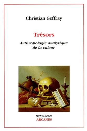 Emprunter Trésors. Anthropolgie analytique de la valeur livre