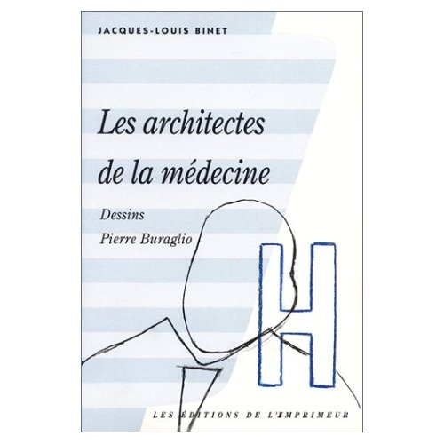 Emprunter Les architectes de la médecine livre