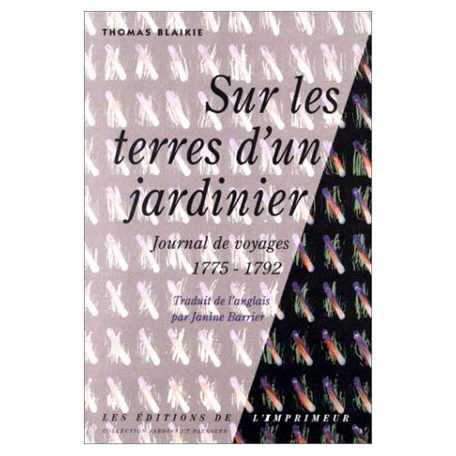 Emprunter Sur les terres d'un jardinier. Journal de voyages, 1775-1792 livre