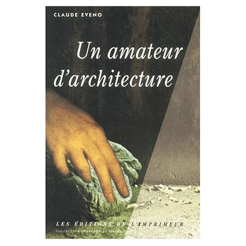 Emprunter Un amateur d'architecture livre