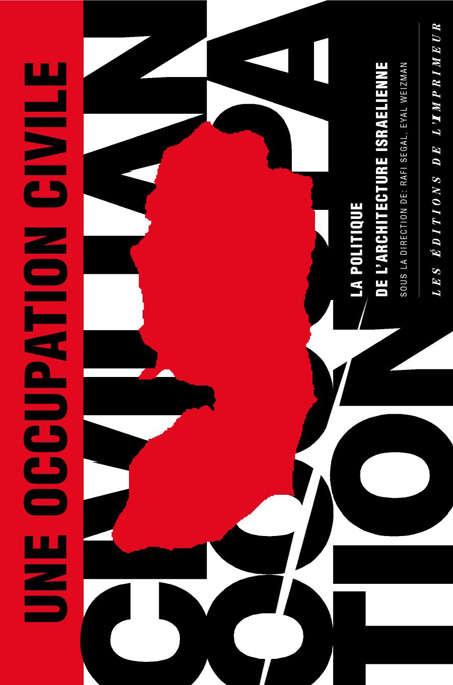 Emprunter Une occupation civile. La politique de l'architecture israélienne livre