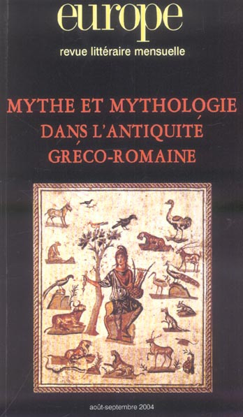 Emprunter Europe N° 904-905, Août-Sept : Mythe et mythologie dans l'antiquité gréco-romaine livre